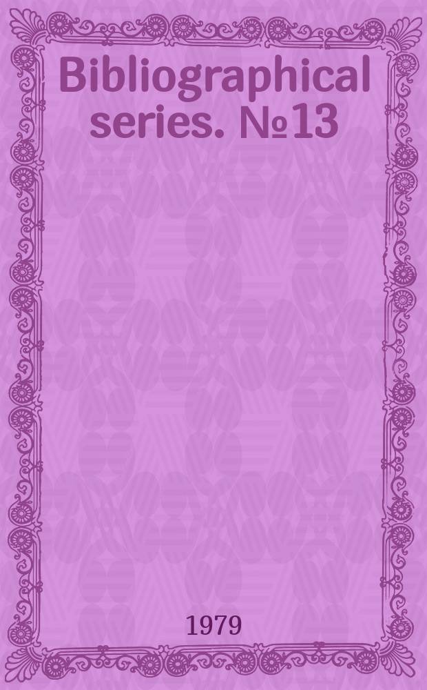 Bibliographical series. №13 : Asturias