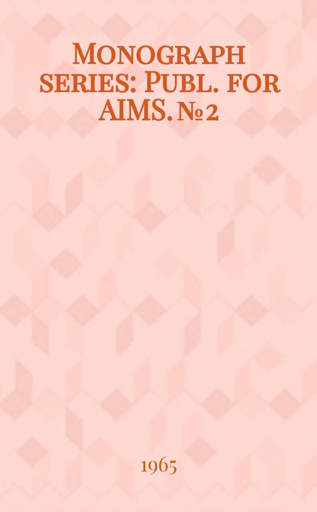 Monograph series : Publ. for AIMS. №2 : Marxism and alienation
