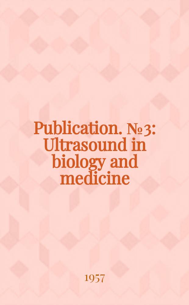 Publication. №3 : Ultrasound in biology and medicine