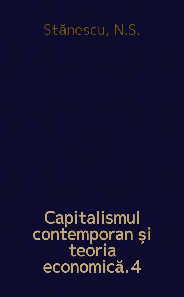 Capitalismul contemporan şi teoria economică. 4 : Comerţ şi dezvoltare