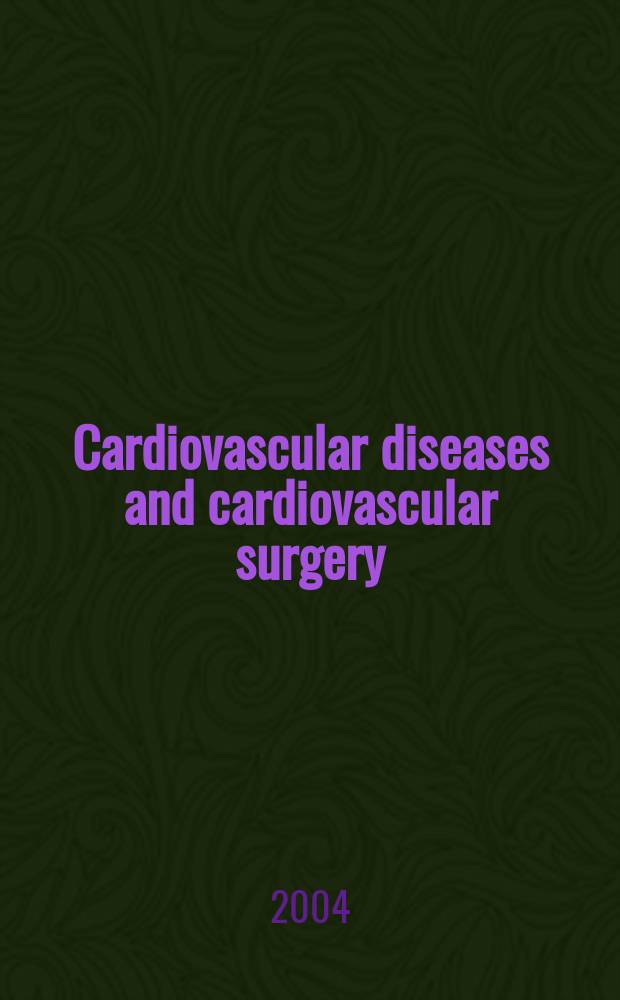 Cardiovascular diseases and cardiovascular surgery : Section 18 [of] Excerpta medica. Vol.101, №6