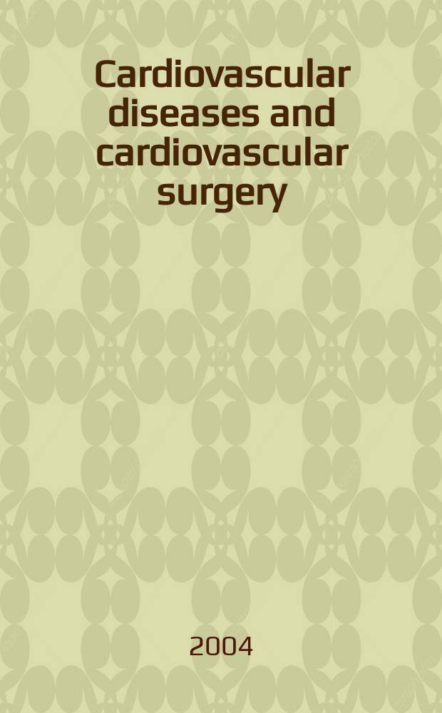 Cardiovascular diseases and cardiovascular surgery : Section 18 [of] Excerpta medica. Vol.102, №1