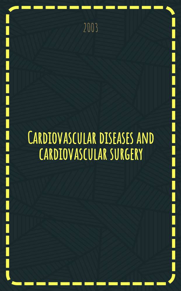 Cardiovascular diseases and cardiovascular surgery : Section 18 [of] Excerpta medica. Vol.99, №8