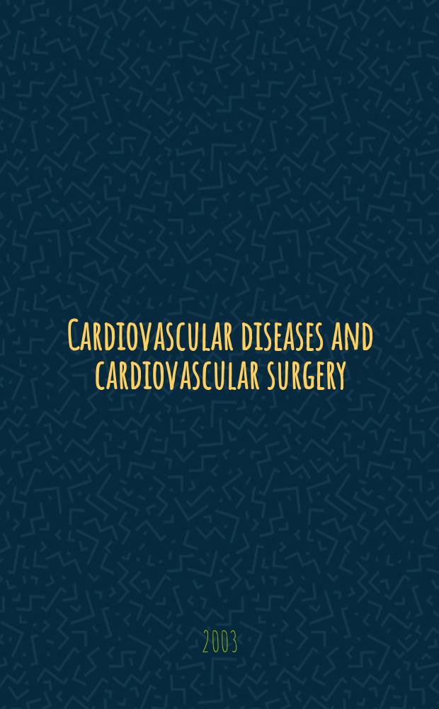 Cardiovascular diseases and cardiovascular surgery : Section 18 [of] Excerpta medica. Vol.98, №8