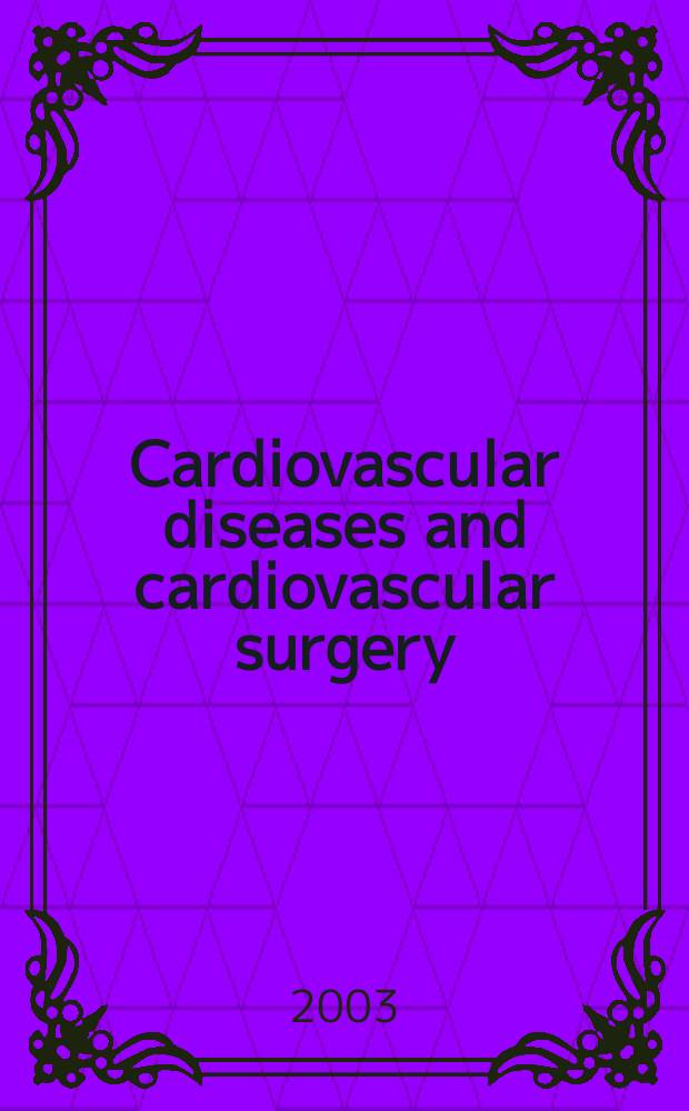 Cardiovascular diseases and cardiovascular surgery : Section 18 [of] Excerpta medica. Vol.98, №4