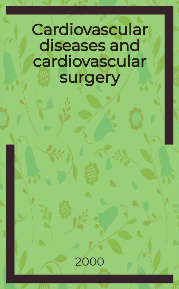 Cardiovascular diseases and cardiovascular surgery : Section 18 [of] Excerpta medica. Vol.90, №6