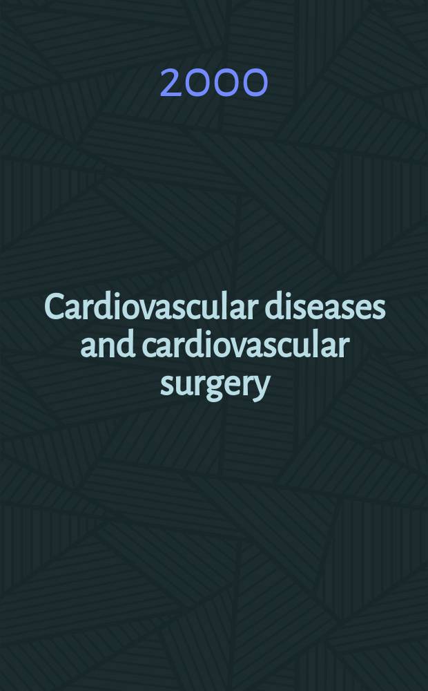 Cardiovascular diseases and cardiovascular surgery : Section 18 [of] Excerpta medica. Vol.90, №3