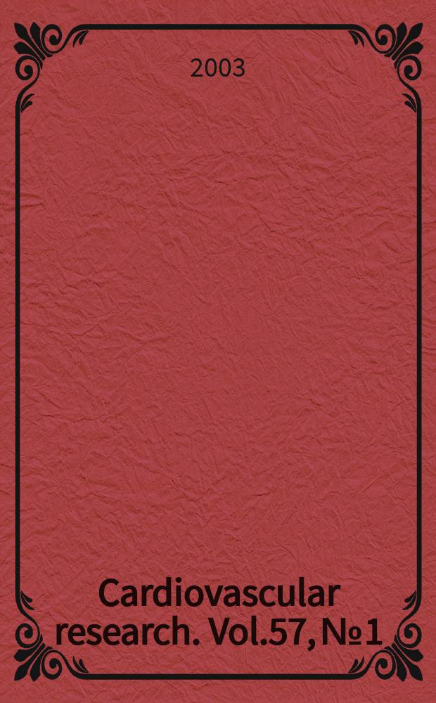 Cardiovascular research. Vol.57, №1