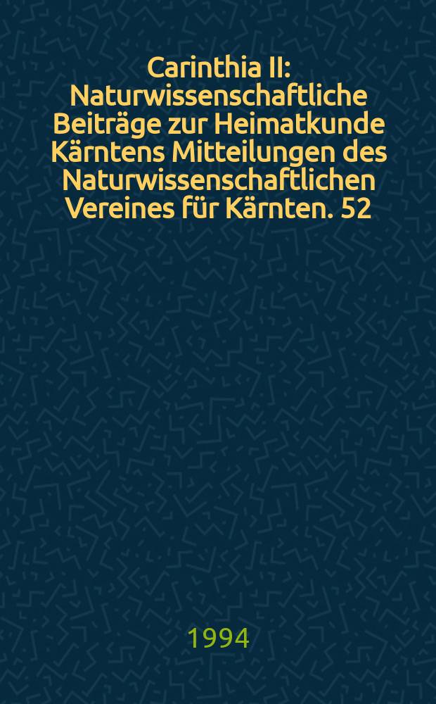 Carinthia II : Naturwissenschaftliche Beiträge zur Heimatkunde Kärntens Mitteilungen des Naturwissenschaftlichen Vereines für Kärnten. 52 : Das Steinhuhn in Kärnten