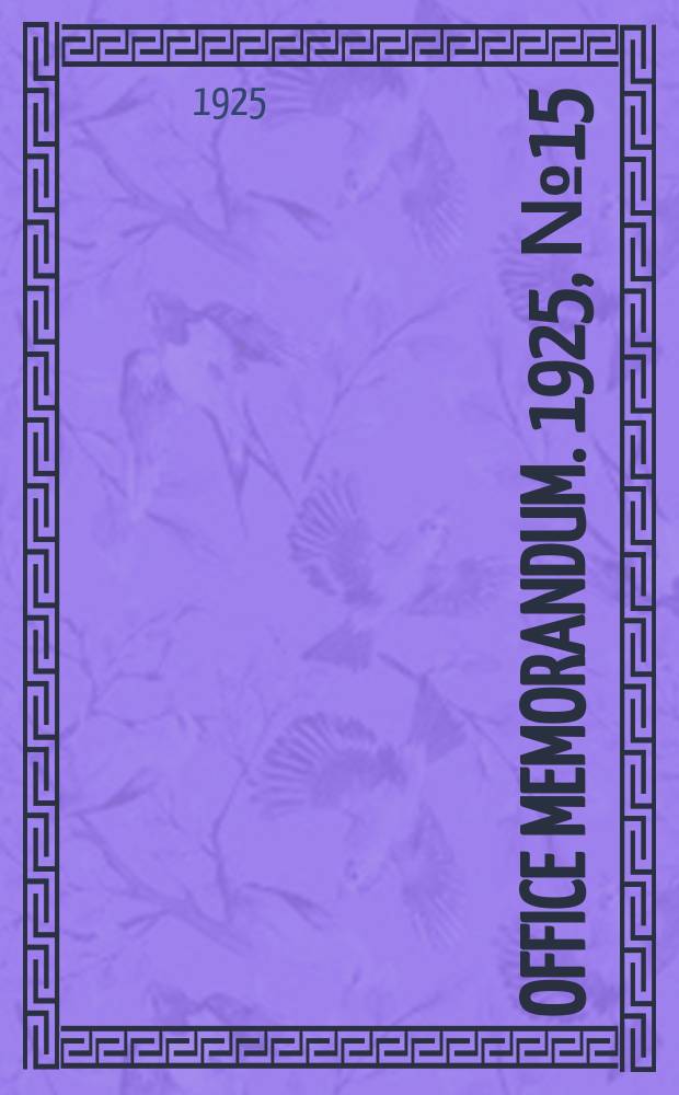 Office memorandum. 1925, №15 : Digest of proceedings of National conference on adult education, Cleveland Ohio. Oct. 16-17, 1925
