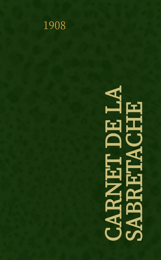 Carnet de la sabretache : Rev. milit. rétrospective. Vol.17, №189