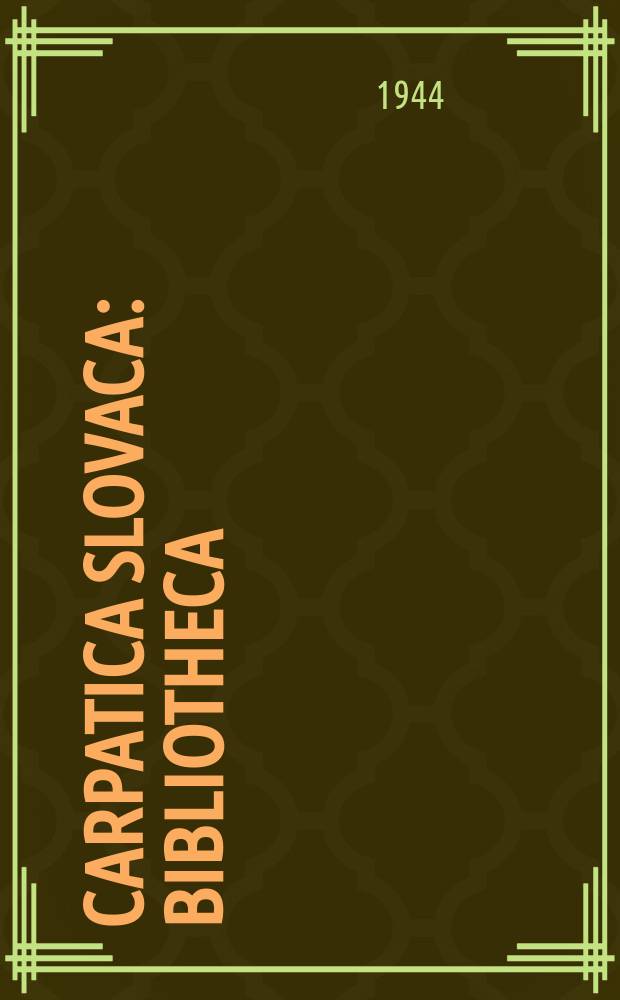 Carpatica slovaca : Bibliotheca