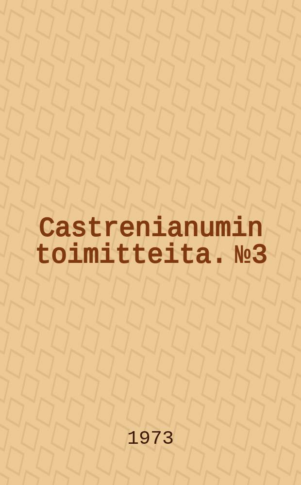 Castrenianumin toimitteita. №3 : Vienalaisia lastenlauluja