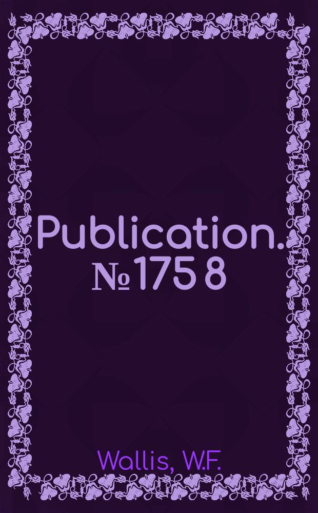 Publication. №175 [8] : Land and ocean magnetic observations, 1927-1944