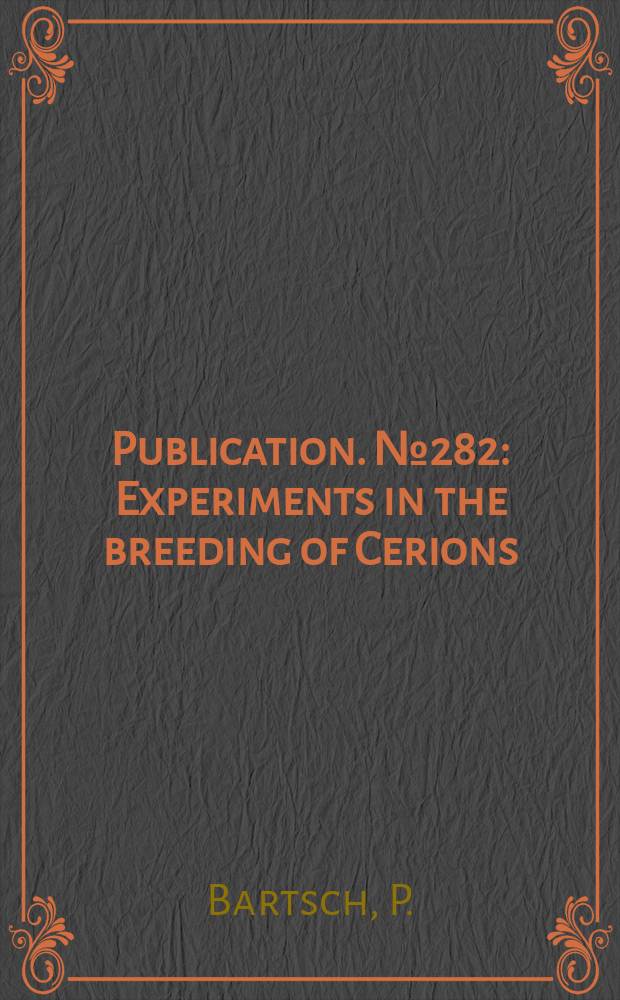 Publication. №282 : Experiments in the breeding of Cerions