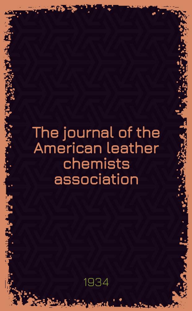 The journal of the American leather chemists association