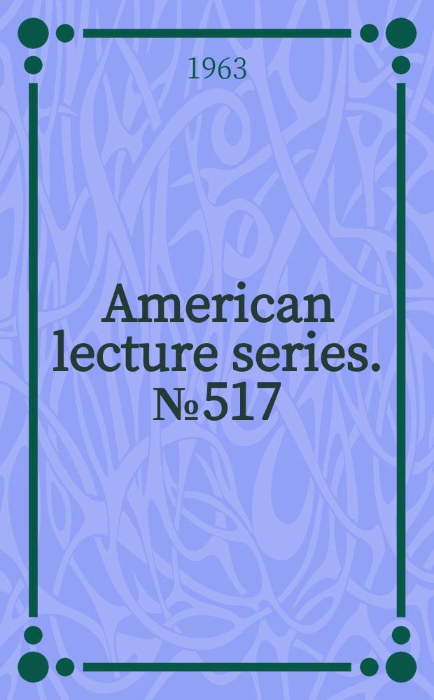 American lecture series. №517 : Blood volume