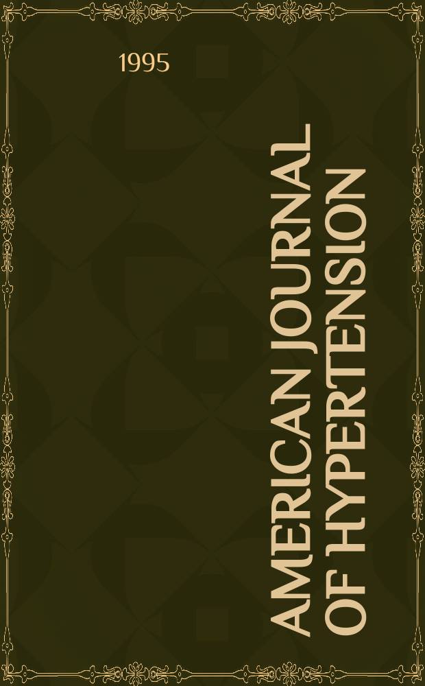 American journal of hypertension : J. of the Amer. soc. of hypertension. Vol.8, №12(Pt.2) : Hypertension in special populations