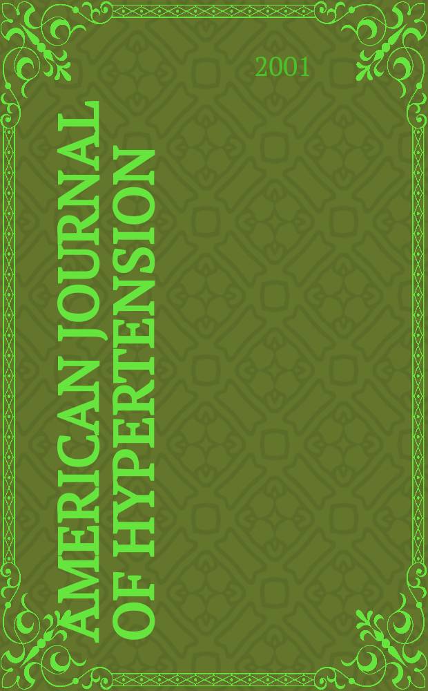 American journal of hypertension : J. of the Amer. soc. of hypertension. Vol.14, №12