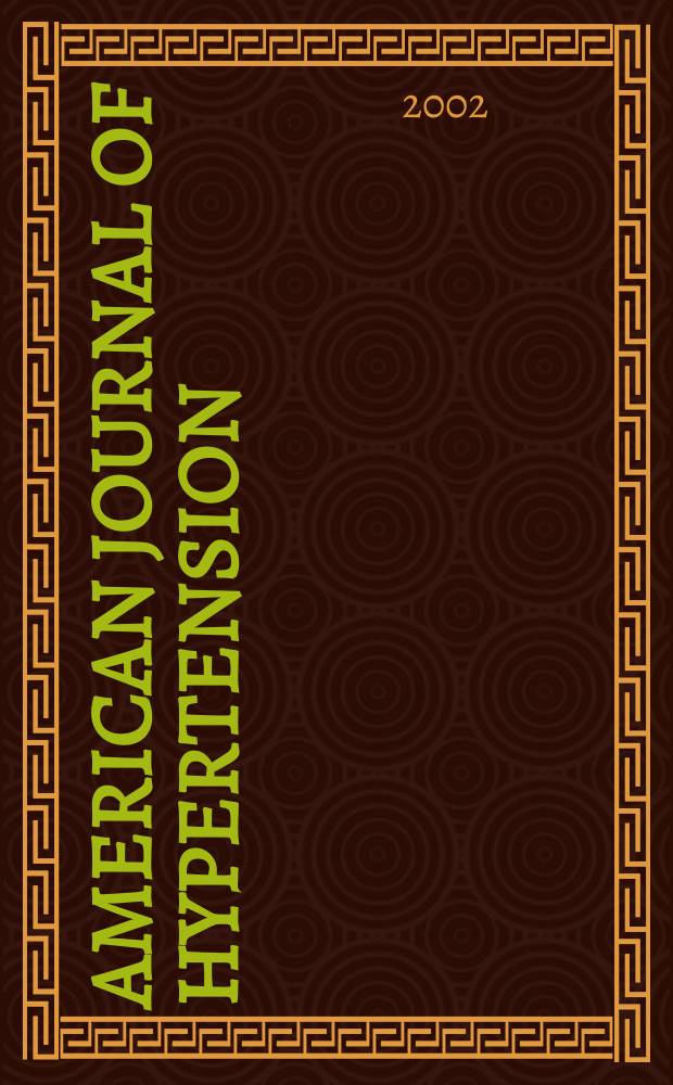 American journal of hypertension : J. of the Amer. soc. of hypertension. Vol.15, №10(Pt.2) : Hypertension control in clinical practice with a new standard in angiotensin II receptor blockade