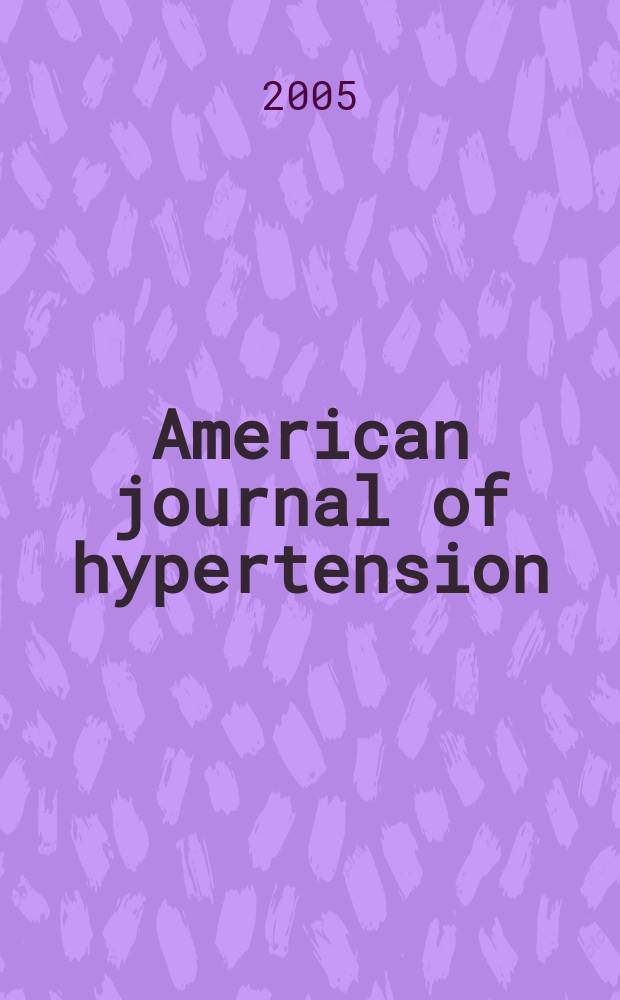 American journal of hypertension : J. of the Amer. soc. of hypertension. Vol.18, №1 (Pt.1) : Pulse contour analysis and augmentation index