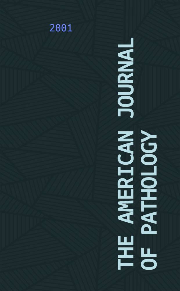 The American journal of pathology : Offic. publication of the Amer. assoc. of pathologists and bacteriologists. Vol.159, №5