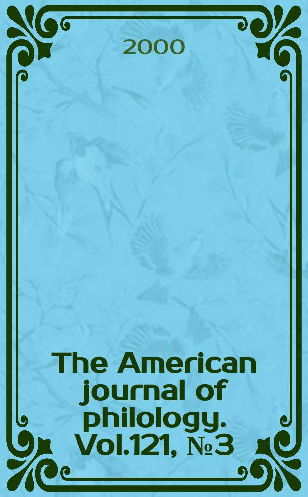 The American journal of philology. Vol.121, №3(483)