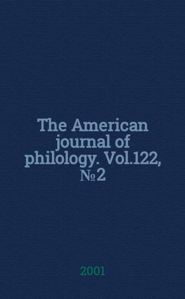 The American journal of philology. Vol.122, №2(486)