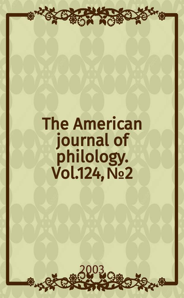 The American journal of philology. Vol.124, №2
