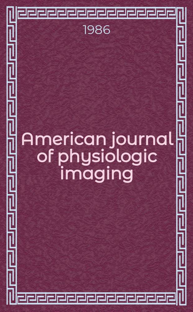 American journal of physiologic imaging
