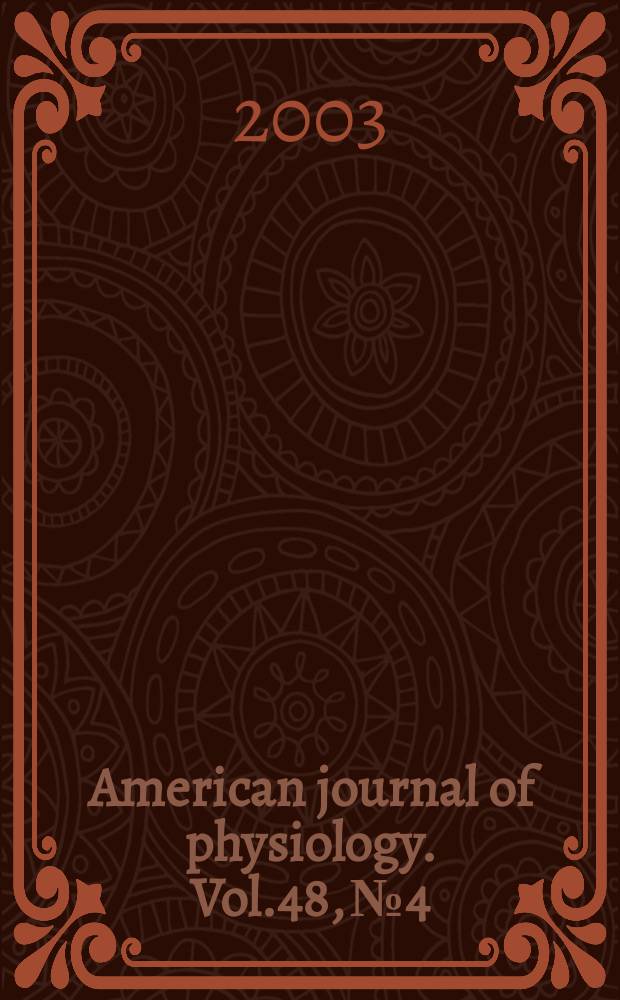 American journal of physiology. Vol.48, №4