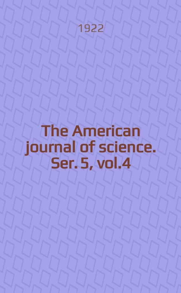 The American journal of science. Ser. 5, vol.4(204), №23