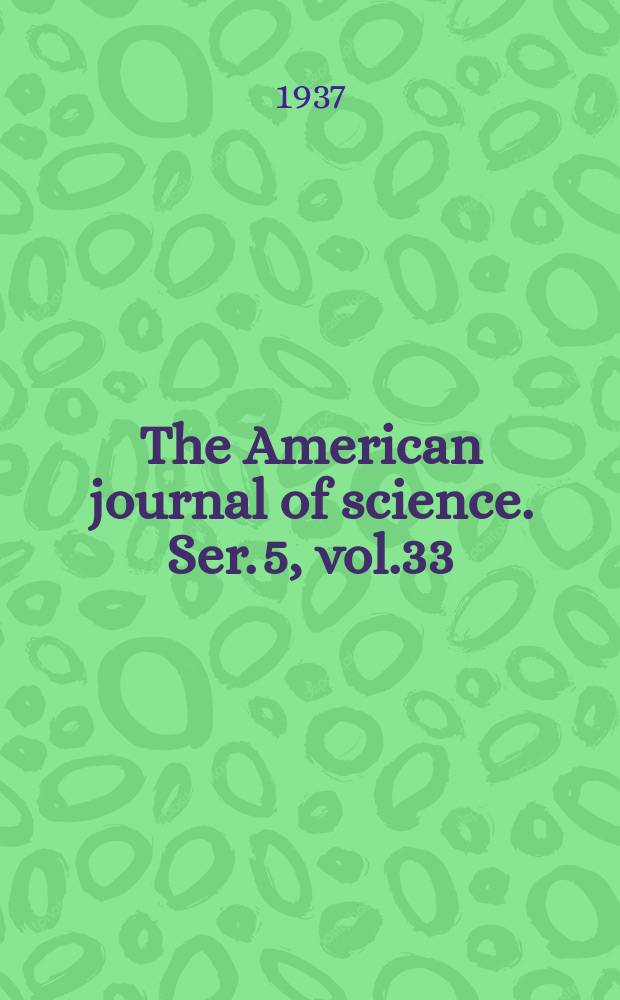 The American journal of science. Ser. 5, vol.33([233]), №193
