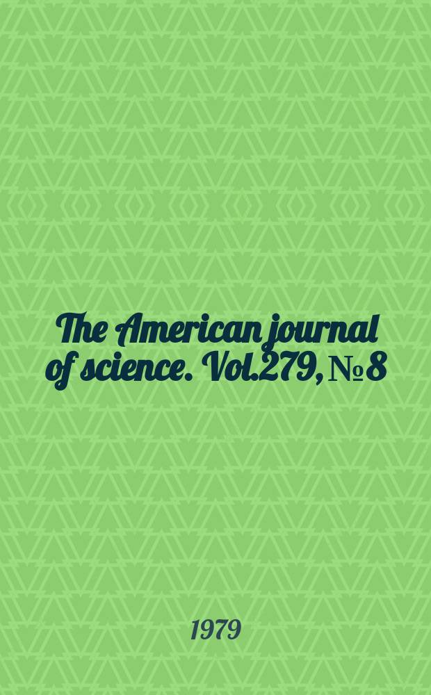 The American journal of science. Vol.279, №8