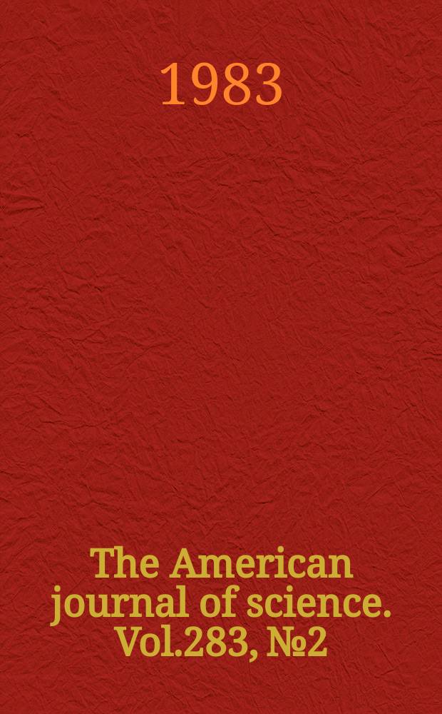 The American journal of science. Vol.283, №2