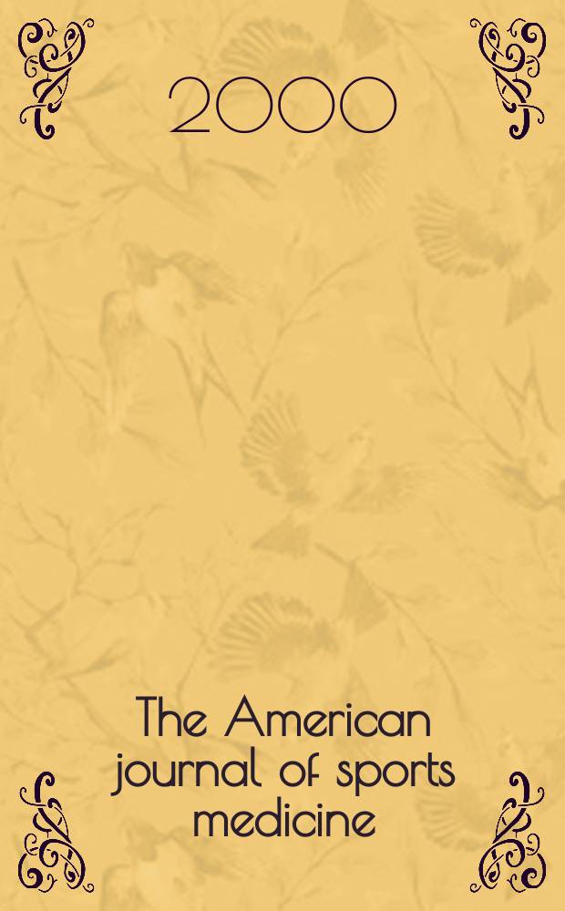 The American journal of sports medicine : The offic. publ. of the Amer. orthopaedic soc. for sports medicine. Vol.28, №2