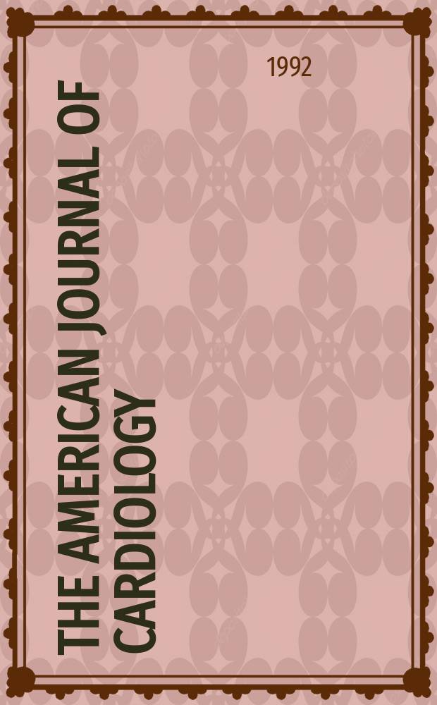 The American journal of cardiology : Official journal of the American college of cardiology A publication of the Yorke group. Vol.69, №18 : Management of heart failure in the 1990 s: a reassessment of the role of digoxin therapy held on July 27-28, 1991 in New York