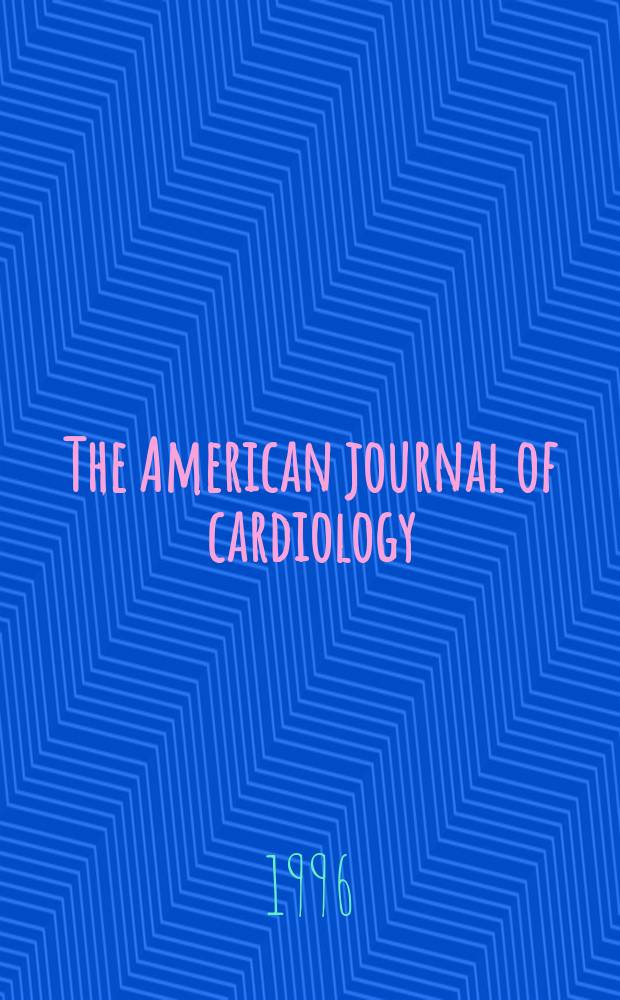The American journal of cardiology : Official journal of the American college of cardiology A publication of the Yorke group. Vol.78, №9A : Calcium antagonists