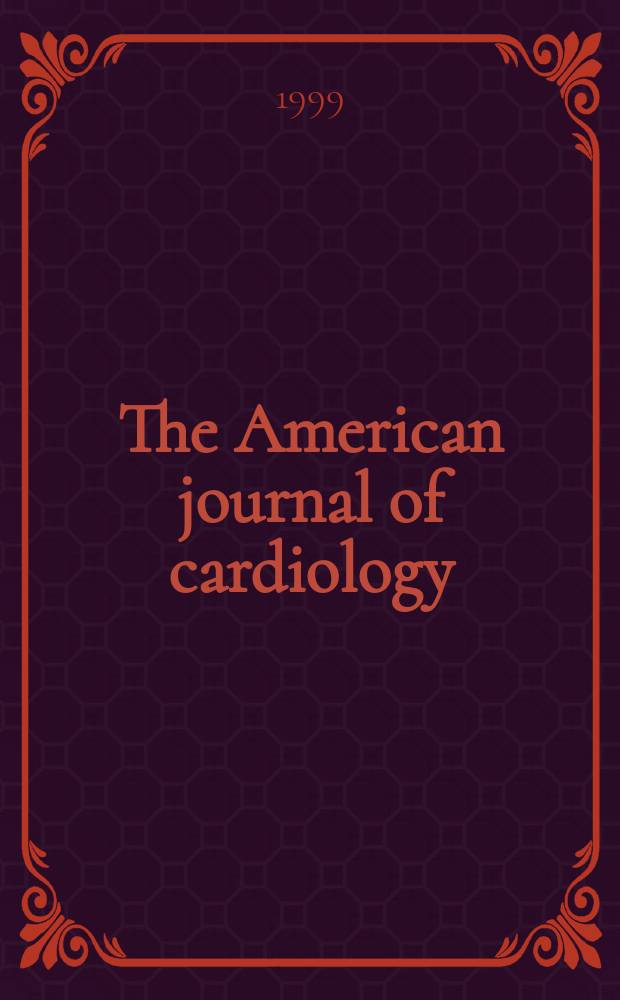 The American journal of cardiology : Official journal of the American college of cardiology A publication of the Yorke group. Vol.84, №1A : "Implications of insulin resistance: concerns beyond glucose", symposium (1998; Colorado Springs)