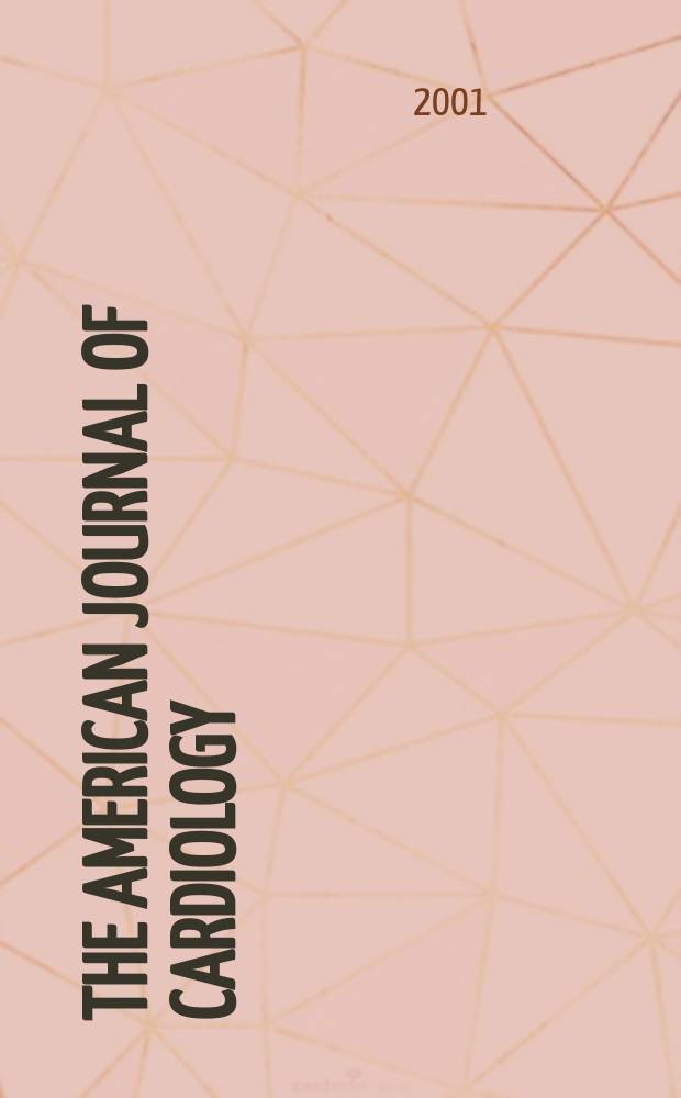The American journal of cardiology : Official journal of the American college of cardiology A publication of the Yorke group. Vol.88, №8