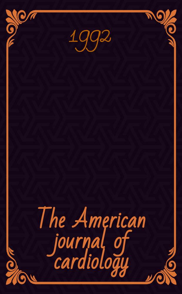 The American journal of cardiology : Official journal of the American college of cardiology A publication of the Yorke group. Vol.69, №11 : "Bepridil: impact on the management of angina pectoris", symposium (1990; New York)