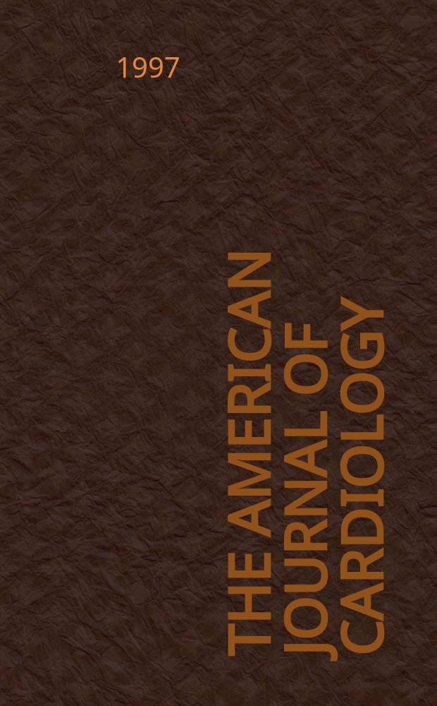 The American journal of cardiology : Official journal of the American college of cardiology A publication of the Yorke group. Vol.80, №9B : "Beta blockade in cardiovascular disease: current perspectives on patient protection", symposium (1996; New Orleans)