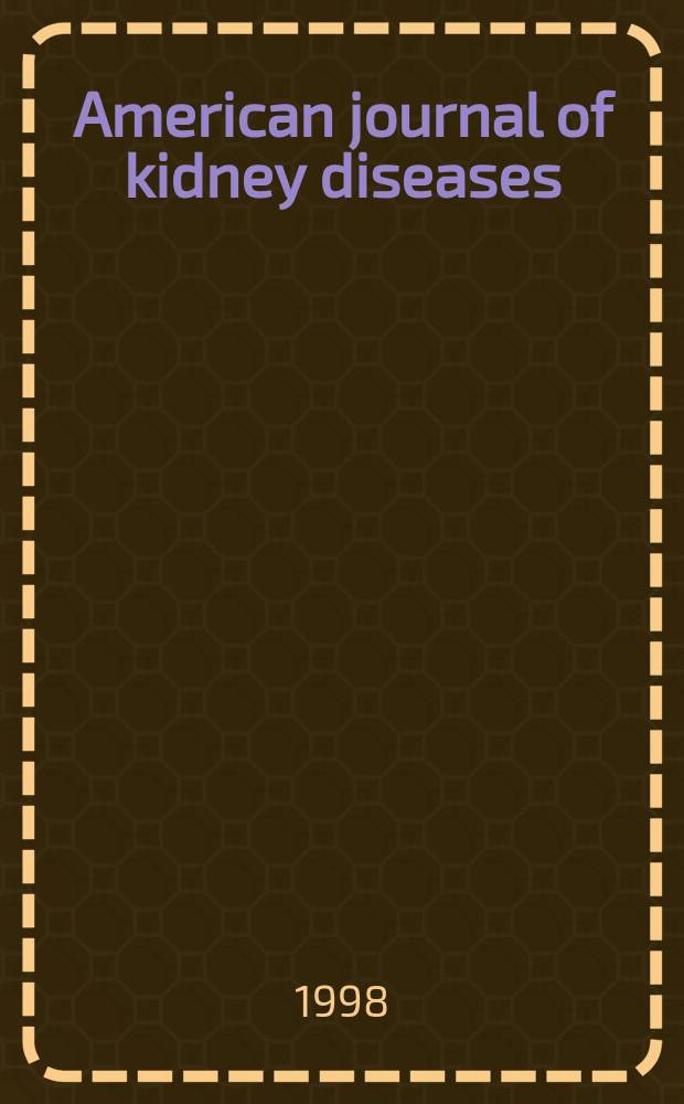 American journal of kidney diseases : The offic. journal of the Nat. kidney foundation. Vol.32, №2