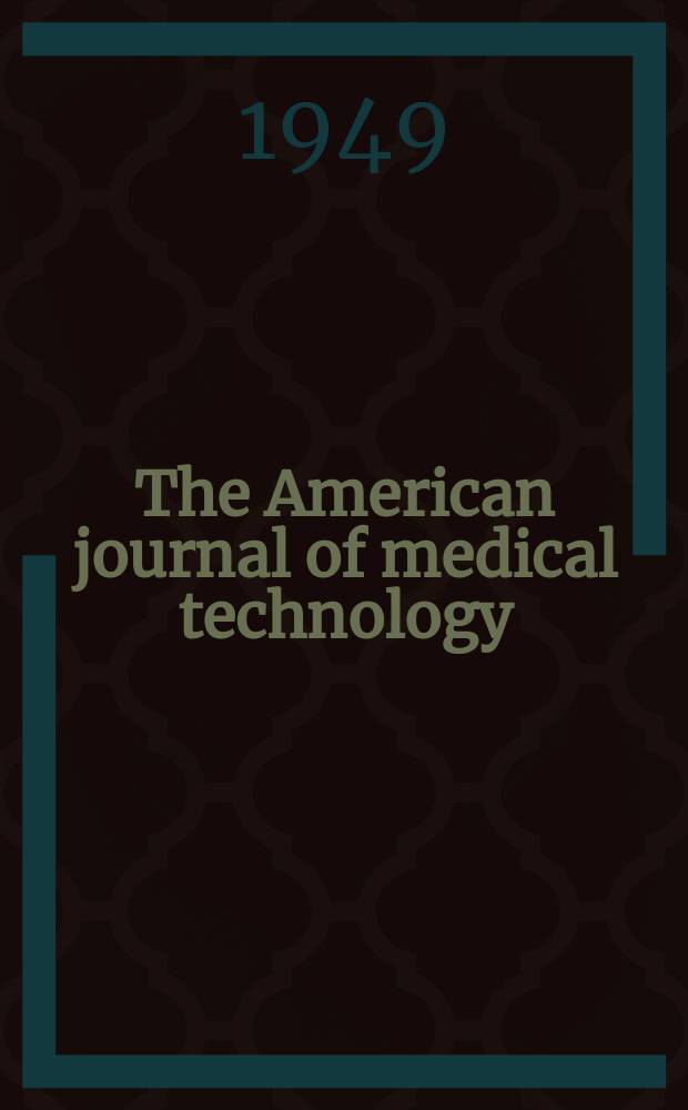 The American journal of medical technology