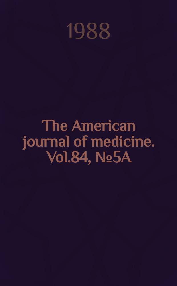The American journal of medicine. Vol.84, №5A : Use of piroxicam of the management of pain