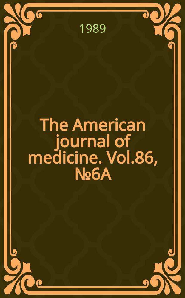 The American journal of medicine. Vol.86, №6A : International sucralfate research conference (5; 1988; Miami, Fla)