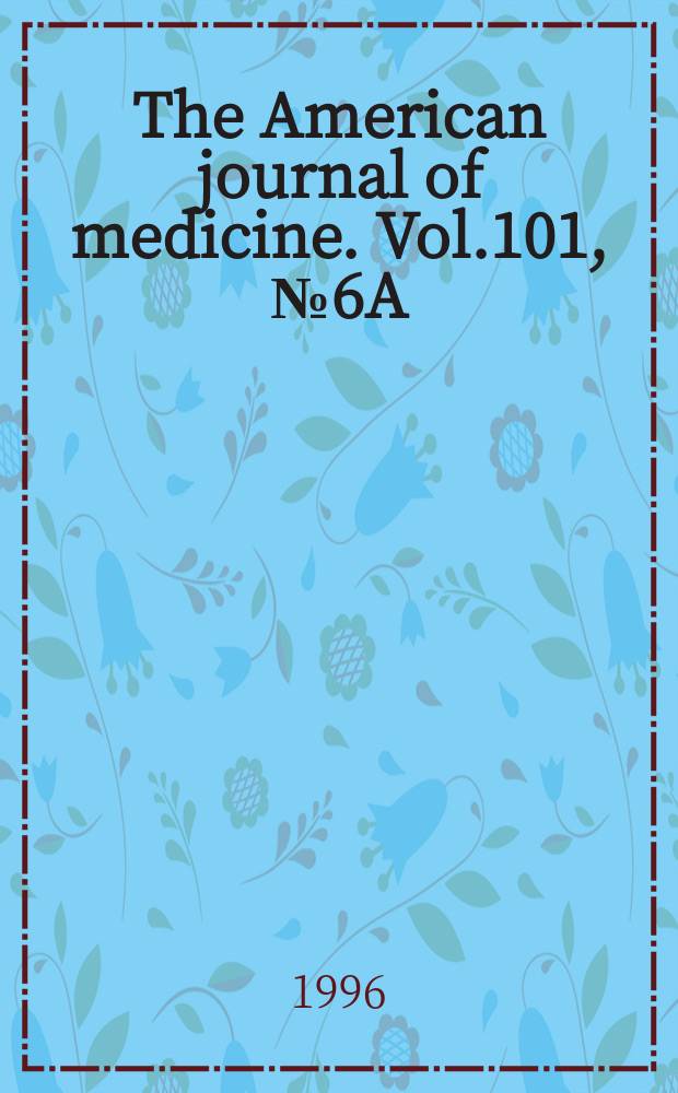 The American journal of medicine. Vol.101, №6A : Management of depression in primary care