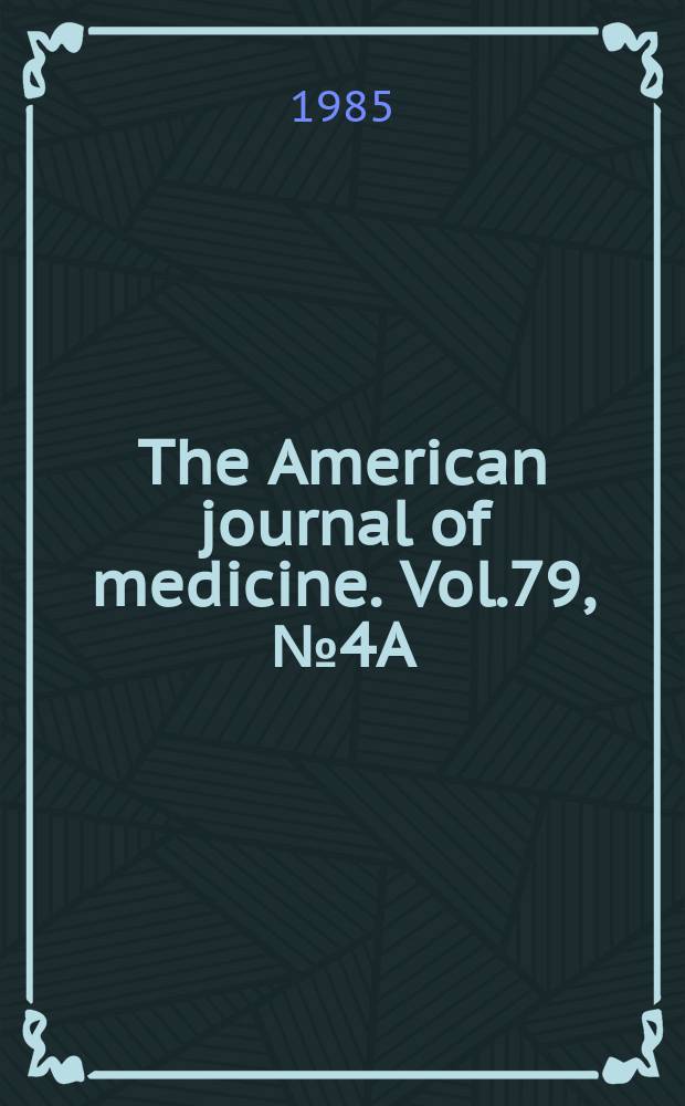 The American journal of medicine. Vol.79, №4A : Role of calcium channel blockers in the management of hypertension