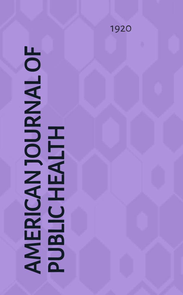 American journal of public health : Publ. by the American public health association