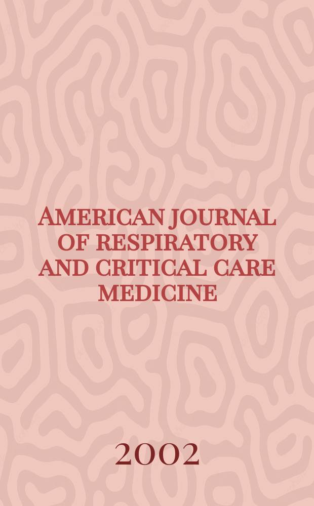 American journal of respiratory and critical care medicine : An offic. journal of the American thoracic soc., Med. sect. of the American lung assoc. Formerly the American review of respiratory disease. Vol.166, №9